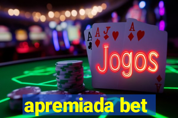 apremiada bet